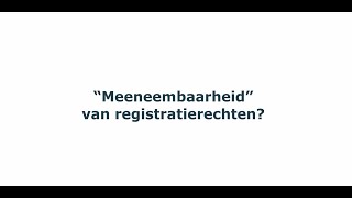 Notaristip wat je moet weten over quotmeeneembaarheidquot van registratierechten [upl. by Etz]