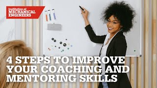 4 Powerful Steps to Improve your Coaching and Mentoring Skills [upl. by Kciredec211]