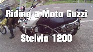 Riding a Moto Guzzi STELVIO 1200 [upl. by Mallory]