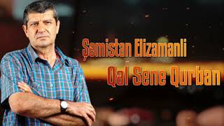 Şemistan Elizamanli  Qal Sene Qurban 2023 Official Video [upl. by Ahtelahs94]