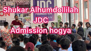 Shukar Alhumdollilah JDC mein Admission hogya [upl. by Holly-Anne]