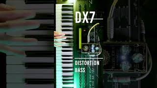 DX7 FMBass × Distortion Pedal shorts [upl. by Einahc]