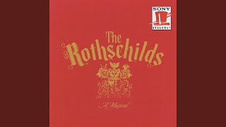 The Rothschilds A Musical In My Own Lifetime [upl. by Merras]