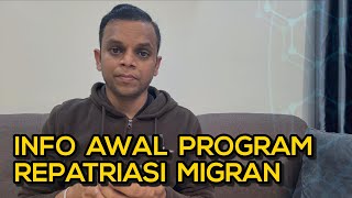 Info Awal Program Repatriasi Migran bpjeya jeyaprakash [upl. by Wilkinson]