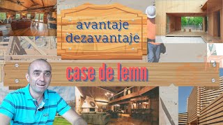 CASE DE LEMN avantaje si dezavantaje [upl. by Monahan]