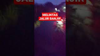 MELINTAS JALUR BANJIR [upl. by Renruojos163]