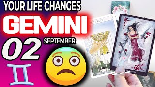 Gemini ♊ YOUR LIFE CHANGES 😨 😱 horoscope for today SEPTEMBER 2 2024 ♊ gemini tarot SEPTEMBER 2 2024 [upl. by Erusaert]