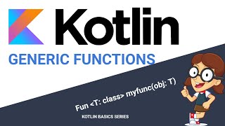 Kotlin Generic Functions in 20 minutes [upl. by Ecilahc]