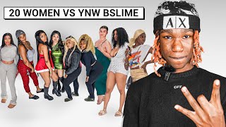 20 WOMEN VS 1 RAPPER  YNW BSLIME [upl. by Elset256]