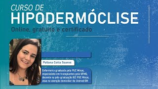 Curso de Hipodermóclise [upl. by Fionna]