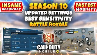 Most BALANCED SETTINGS For SEASON 10 Battle Royale  COD Mobile  BEST SENSITIVITY amp HUD For CODM BR [upl. by Gerianne]