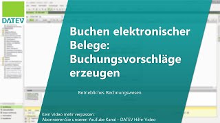 Buchen elektronischer Belege Buchungsvorschläge erzeugen [upl. by Eula427]