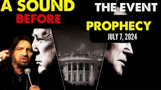 Robin Bullock PROPHETIC WORD🚨A SOUND BEFORE AN EVENT URGENT Prophecy July 7 2024 [upl. by Garnes]