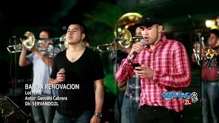 Banda Renovacion  Los Ninis En Vivo [upl. by Etterrag716]