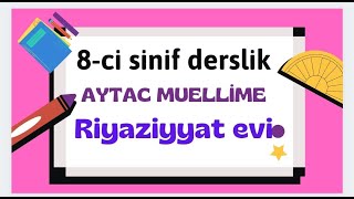 8 ci sinif Riyaziyyat Dərslik seh 3537 Pifaqor teoremi  Aytac Müəllimə [upl. by Seen912]