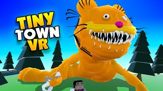 Building a GIANT CAT MONSTER In VR  Tiny Town VR [upl. by Ynetsed283]