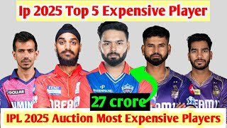 IPL 2025 Mega Auction Most expensive Players  ipl most expensive players list  rishbpant Ipl2025 [upl. by Eeltrebor395]