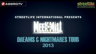 MEEK MILL  DREAMS amp NIGHTMARES TOUR 2013  TOUR TRAILER OFFICIAL HD VERSION AGGROTV [upl. by Lukas]