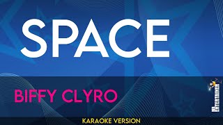 Space  Biffy Clyro Karaoke Version MrEntertainerKaraoke [upl. by Ratna254]