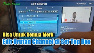 Cara Mengurutkan Channel di Set Top Box di Semua Merk [upl. by Lambert442]