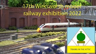 17th Wirksworth model railway exhibition 2022 [upl. by Hadsall]