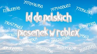 ID POLSKICH PIOSENEK W ROBLOX 8 [upl. by Brotherson542]