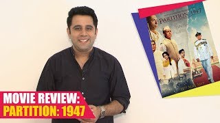 Partition 1947 Movie Review  An untold story that deserves a watch [upl. by Orsino]