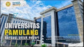 PROFIL UNIVERSITAS PAMULANG 2023 [upl. by Nickola726]