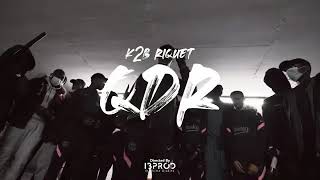 K2B Riquet  QDR Clip officiel [upl. by Garate]