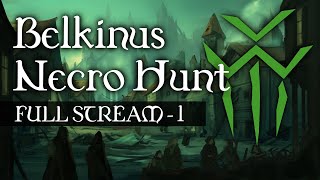 Belkinus Necro Hunt  Session 1  JoCat Stream VOD 62321 [upl. by Dorran491]