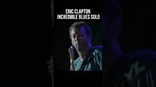 Eric Clapton INCREDIBLE Blues Solo🔥 [upl. by Erdnoed718]