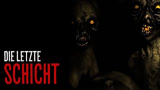 Die letzte Schicht  Bayerischer Horror Weizgeschichte Creepypasta [upl. by Enoob]