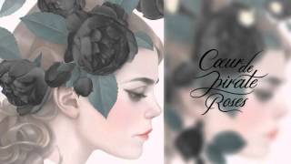 Cœur de Pirate  Roses Deluxe Full Album [upl. by Alburga254]