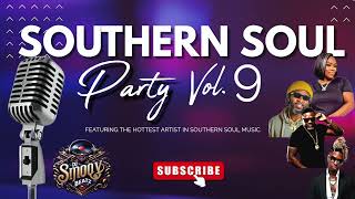 SOUTHERN SOUL PARTY VOL 9 [upl. by Yllime]