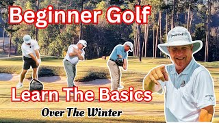 Beginner Golf Basics Learn The Golf Swing Over The Winter [upl. by Otrebogad]