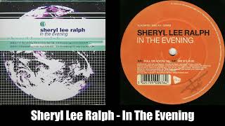 Sheryl Lee Ralph  In The Evening Full On Vocal 96 1996 [upl. by Udelle]