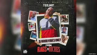 Teejay  From Rags To Riches Clean [upl. by Gisele]