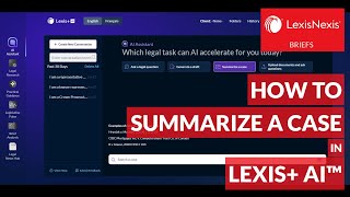 How to Summarize a Case in Lexis AI [upl. by Kwok]