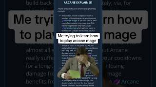 Me trying to learn how to play arcane mage worldofwarcraft warcraft thewarwithin warwithin [upl. by Hgalehs]