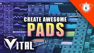 How to Create Unique PADS in VITAL Serum and Phaseplant [upl. by Aidole]