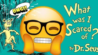 What Was I Scared Of Dr Seuss Read Aloud funny [upl. by Ayotac]