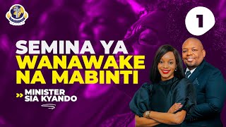 LIVE SEMINA YA WANAWAKE NA MABINTI DAY ONE  MINISTER SIA KYANDO [upl. by Eben17]