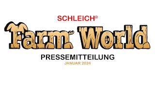 Schleich ® Farm World Pressemitteilung Ende Januar 2024  Infos amp News zu allen Neuheiten [upl. by Anerom291]