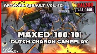 TACTICOOL MAXED 10010 Dutch amp Charon Gameplay Artwork Assault vol 12 [upl. by Kwarteng685]