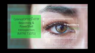 CylanceOPTICS® HTTP Beaconing and PowerShell Introspection MITRE T1071 [upl. by Katha551]