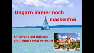 Ungarn immer noch maskenfrei und ein Strand am Balaton [upl. by Sirois]