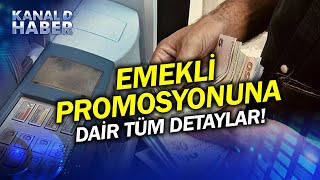 Zamlı Promosyon İçin Başvurular Başladı Emekli Promosyonu Nasıl Güncellenecek Haber [upl. by Nibla843]