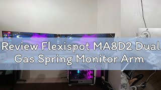 Review Flexispot MA8D2 Dual Gas Spring Monitor Arm [upl. by Oleg566]