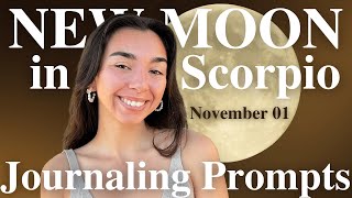 Scorpio New Moon Guided Journaling Prompts 🌻 November 01 with Jocelyn [upl. by Leunamnauj179]