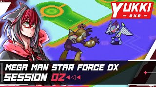 We some sorta Star Force  Mega Man Starforce DX  Session 02  YukkiEXE Streams [upl. by Partridge]